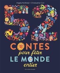 52 contes pour fêter le monde entier