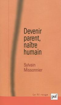 Devenir parent, naître humain : la diagonale du virtuel