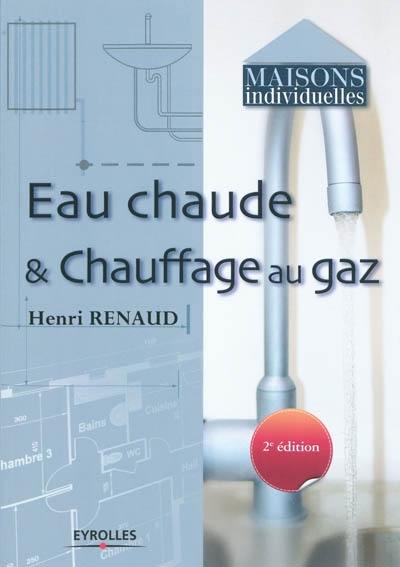 Eau chaude et chauffage au gaz