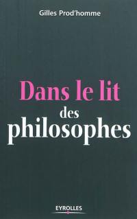 Dans le lit des philosophes