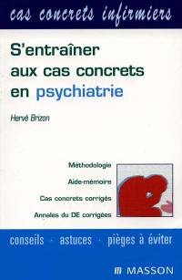 S'entraîner aux cas concrets en psychiatrie