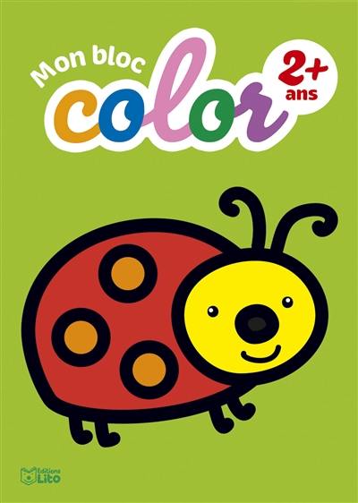 Mon bloc color 2 ans + : la coccinelle