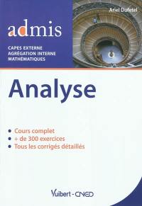 Analyse : cours et exercices corrigés : CAPES externe, agrégation interne, mathématiques