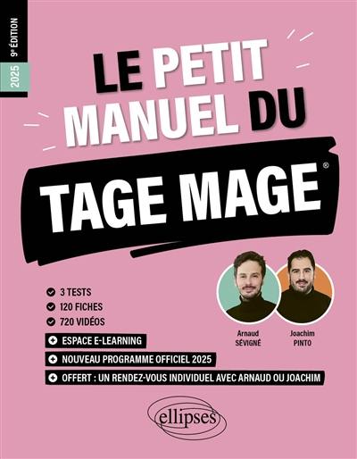 Le petit manuel du Tage Mage : nouveau programme officiel 2025 : 3 tests, 120 fiches, 720 vidéos