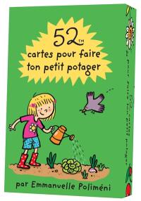 52 cartes pour faire ton petit potager