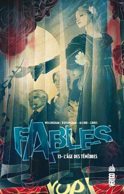 Fables. Vol. 13. L'âge des ténèbres