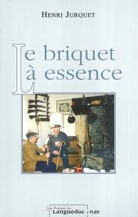 Le briquet à essence