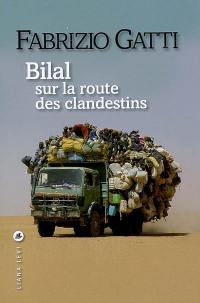 Bilal, sur la route des clandestins