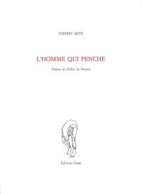 L'homme qui penche