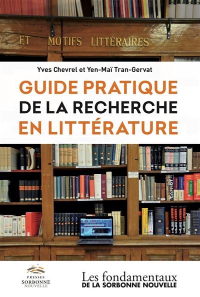 Guide pratique de la recherche en littérature