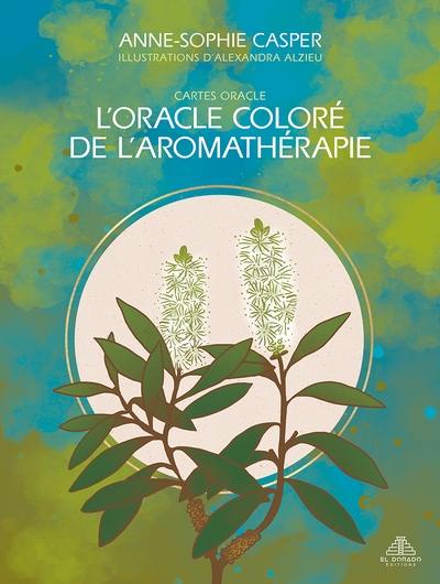 L'oracle coloré de l'aromathérapie : Cartes