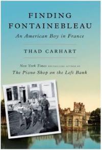 Finding Fontainebleau An American Boy in France