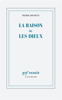 La raison ou Les dieux