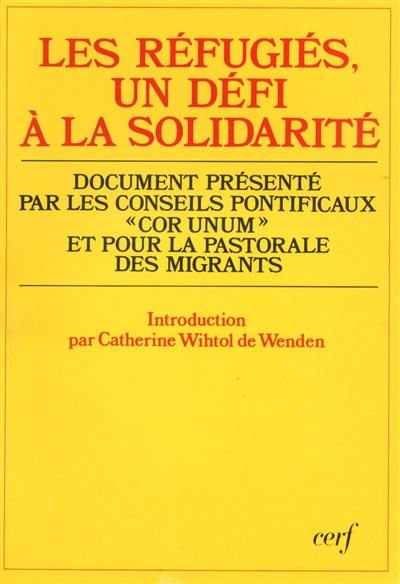 Les Réfugiés : un défi à la solidarité