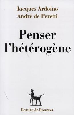 Penser l'hétérogène