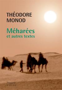 Méharées et autres textes