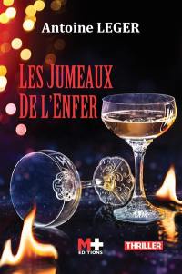 Les jumeaux de l'enfer : roman, thriller