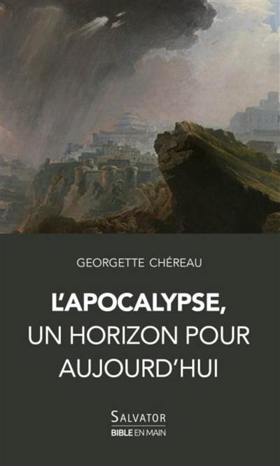 L'Apocalypse, un horizon pour aujourd'hui