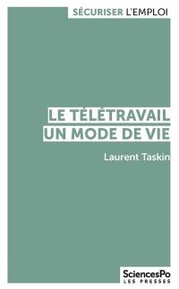 Le télétravail, un mode de vie