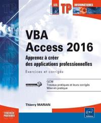 VBA Access 2016 : créez des applications professionnelles : exercices et corrigés