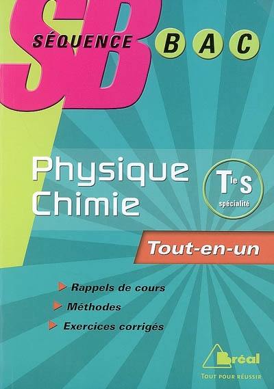 Physique-chimie terminale S, enseignement de spécialité : tout-en-un