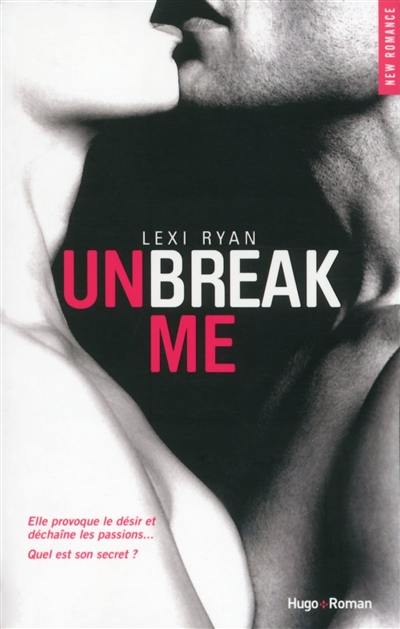 Unbreak me. Vol. 1