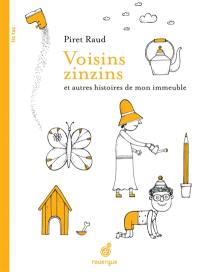 Voisins zinzins : et autres histoires de mon immeuble