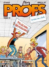 Les profs. Vol. 21. Rentrée des clashs