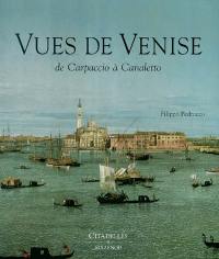 Vues de Venise : de Carpaccio à Canaletto