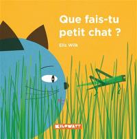 Que fais-tu petit chat ?