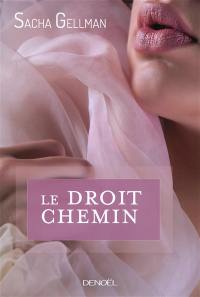 Le droit chemin