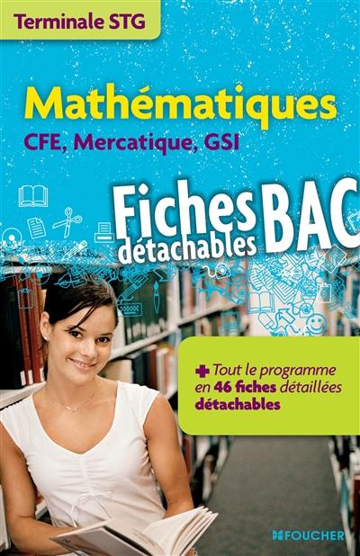 Mathématiques, CFE, mercatique, GSI, terminale STG