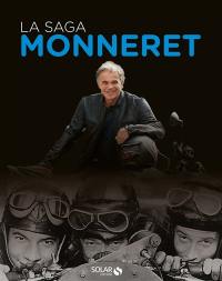 La saga Monneret