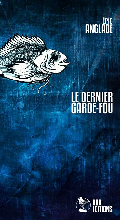 Le dernier garde-fou