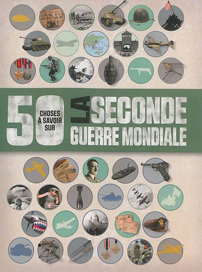 La Seconde Guerre mondiale