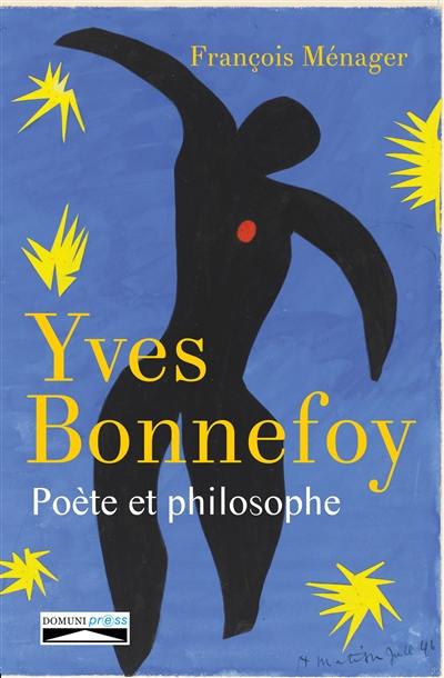 Yves Bonnefoy, poète et philosophe