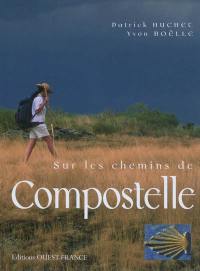 Sur les chemins de Compostelle