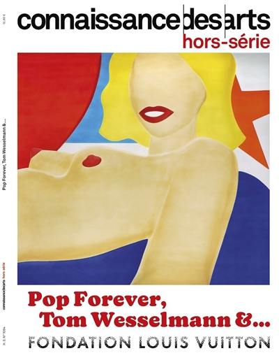 Pop forever : Tom Wesselmann &... : Fondation Louis Vuitton