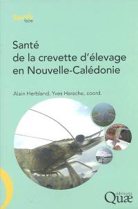 Santé de la crevette d'élevage en Nouvelle-Calédonie