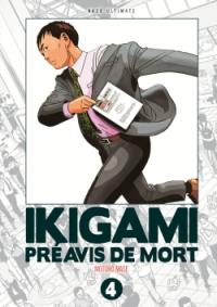 Ikigami, préavis de mort : ultimate. Vol. 4