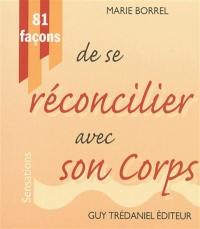 81 façons de se réconcilier avec son corps