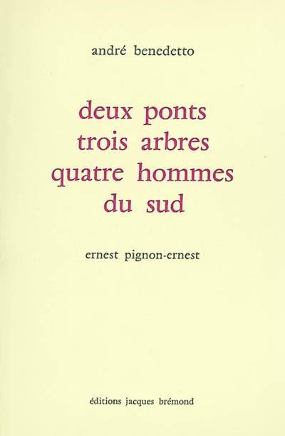 Deux ponts, trois arbres et quatre hommes du Sud