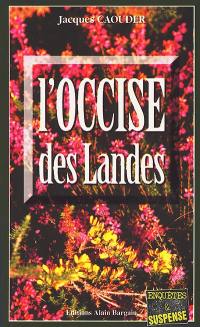 L'occise des Landes