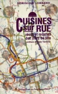 Cuisines sur rue : récits et recettes des jours de fêtes