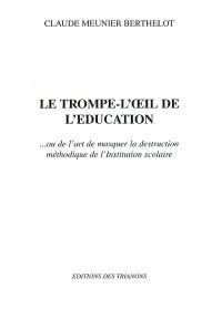 Le trompe-l'oeil de l'éducation