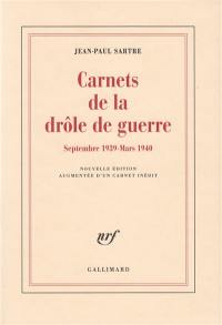 Carnets de la drôle de guerre : novembre 1939-mars 1940