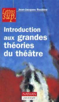 Introduction aux grandes théories du théâtre