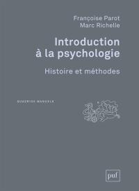 Introduction à la psychologie : histoire et méthodes