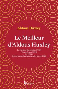 Le meilleur d'Aldous Huxley