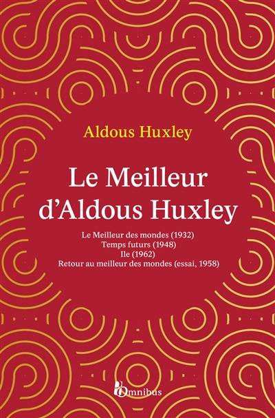 Le meilleur d'Aldous Huxley